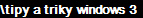 \tipy a triky windows 3